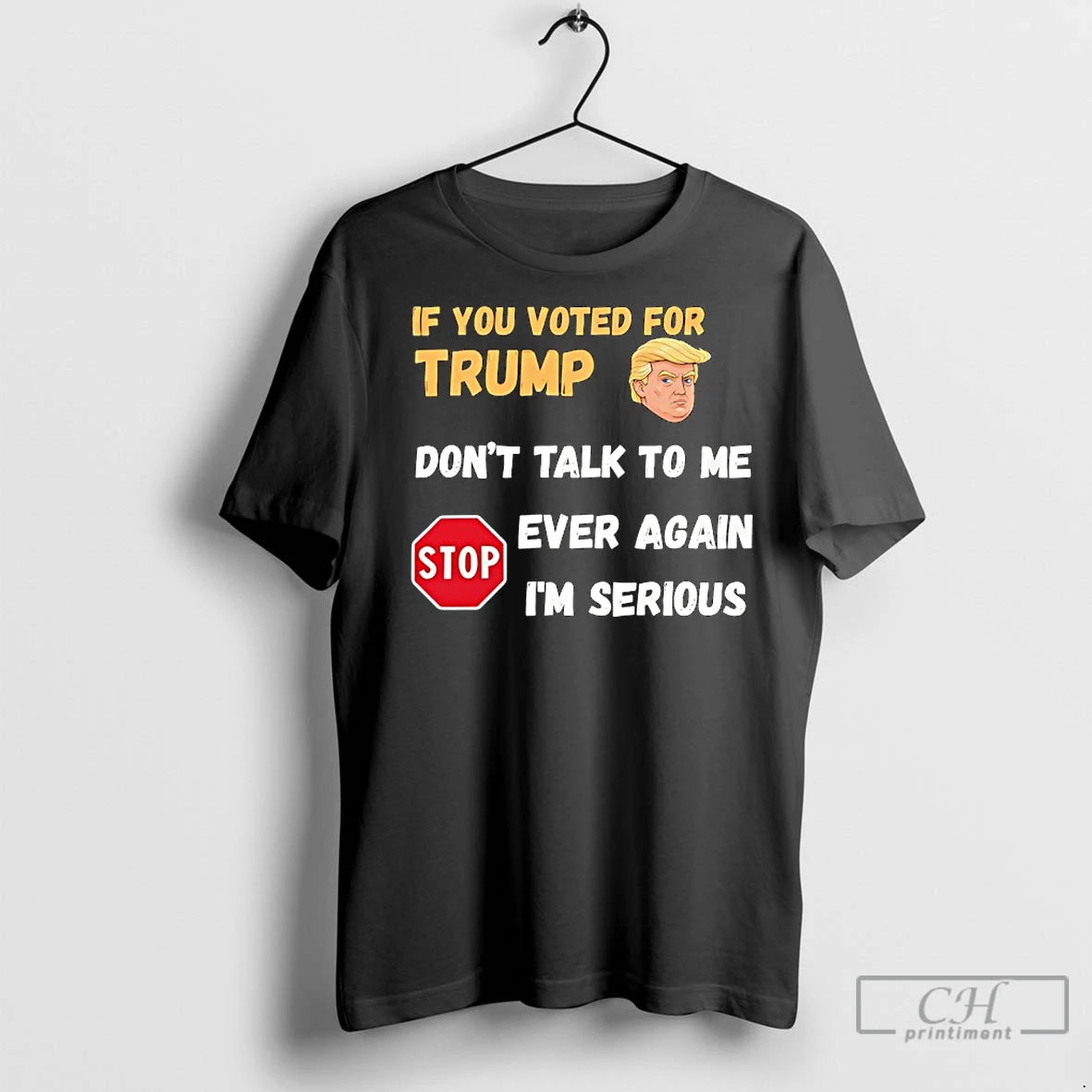 Premium If You Voted For Trump Dont Talk To Me Ever Again Shirt Hoodie Sweatshirt | PurePodTees.com