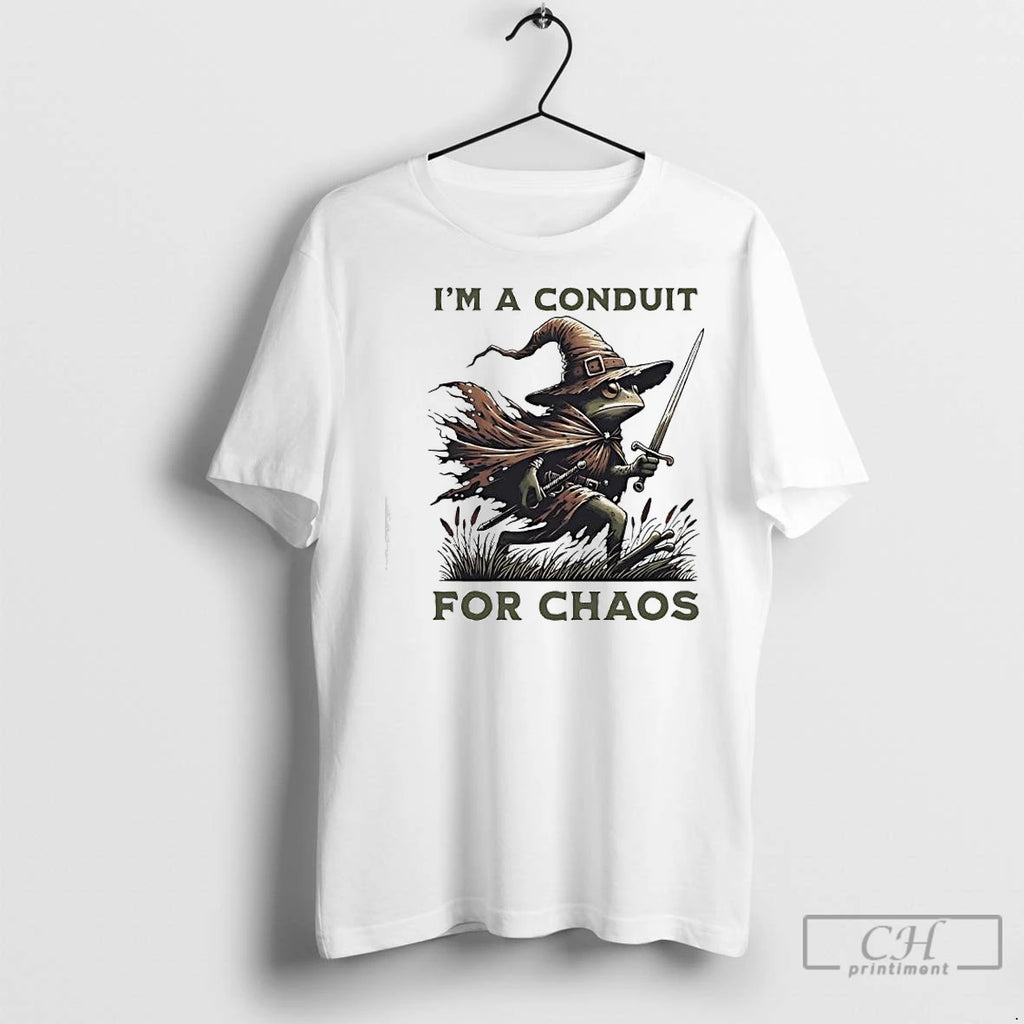 Premium Im A Conduit For Chaos Frog Shirt Hoodie Sweatshirt | PurePodTees.com