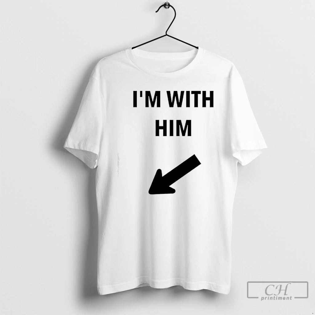 Premium Im With Him Funny Shirt Hoodie Sweatshirt | PurePodTees.com