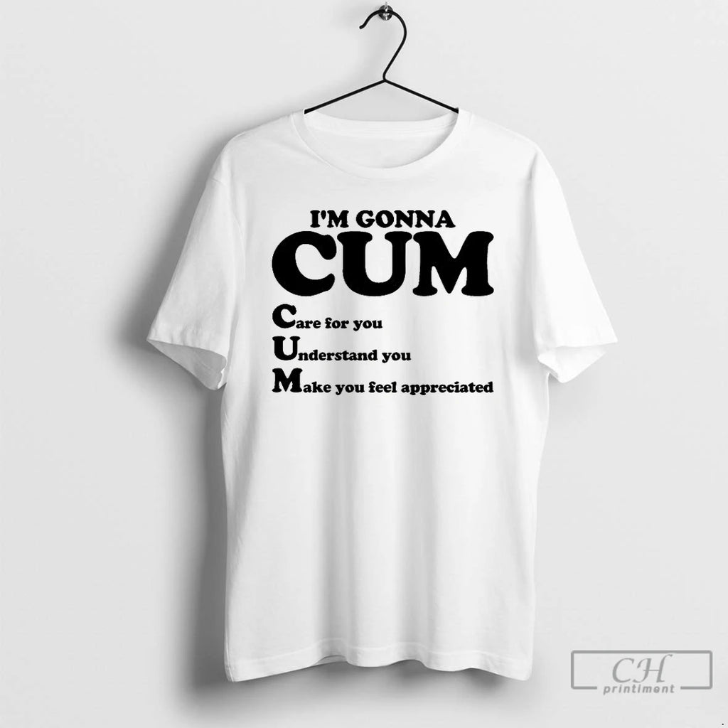 Premium Im Gonna Cum 2025 T Shirts Hoodie Sweatshirt | PurePodTees.com