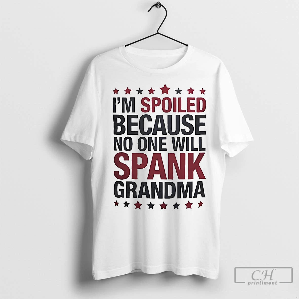 Premium Im Spoiled Because No One Will Spank Grandma Shirt Hoodie Sweatshirt | PurePodTees.com