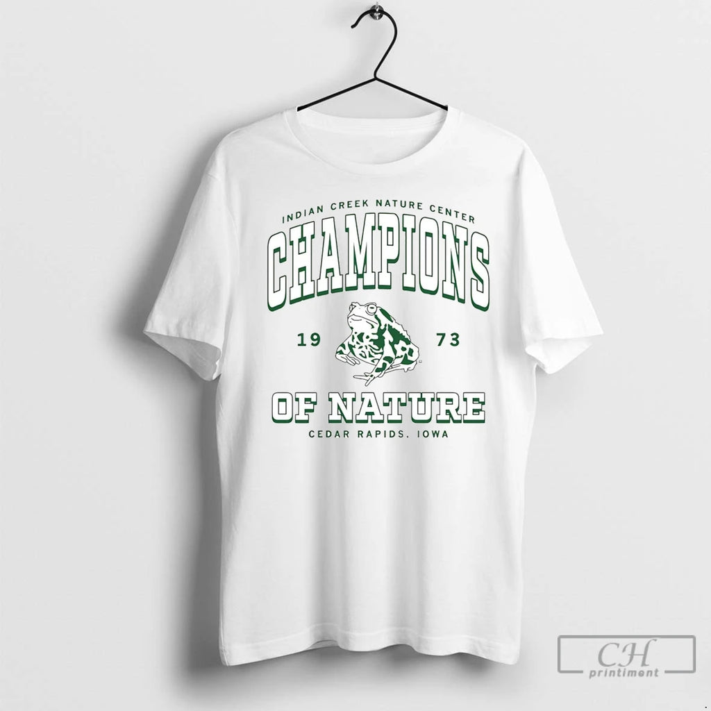 Premium Indian Creek Nature Center Champions Of Nature 1973 Shirt Hoodie Sweatshirt | PurePodTees.com