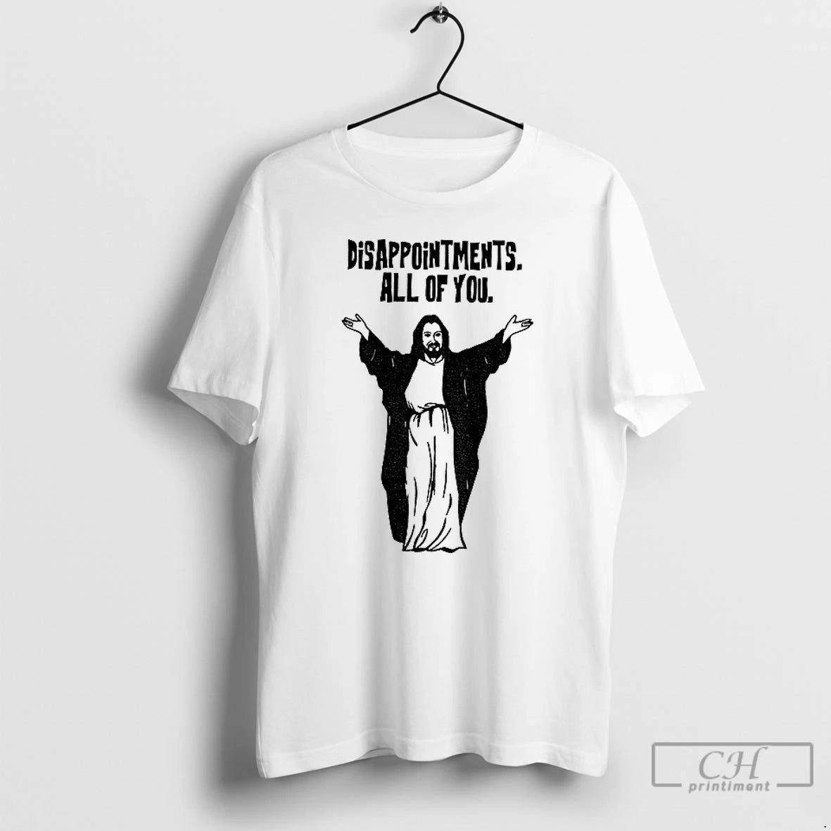 Premium Jcd8yffc Jesus God Gives Disappointments All Of You T Shirts Hoodie Sweatshirt | PurePodTees.com