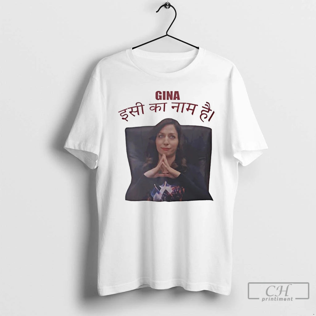 Premium Jeena Isi Ka Naam Hai Gina T Shirts Hoodie Sweatshirt | PurePodTees.com