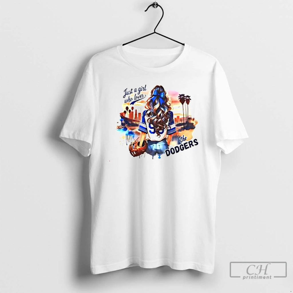 Premium Just A Girl Who Loves The Dodgers T Shirts Hoodie Sweatshirt | PurePodTees.com