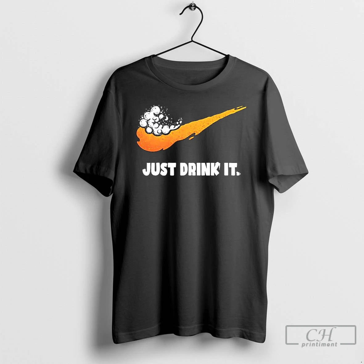 Premium Just Drink It Beer T Shirts Hoodie Sweatshirt | PurePodTees.com