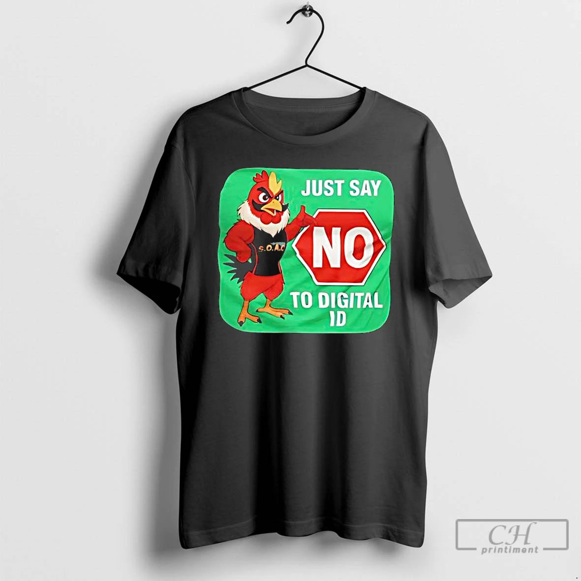 Premium Just Say No To Digital Id Red Rooster S O A C T Shirts Hoodie Sweatshirt | PurePodTees.com
