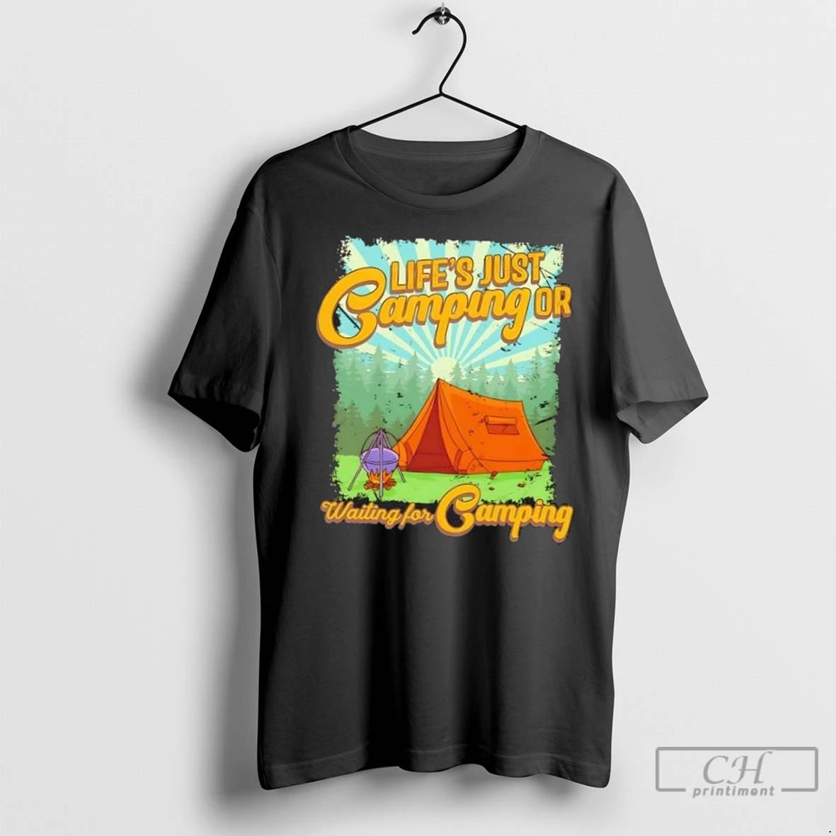 Premium Lifes Just Camping Or Waiting For Camping Shirt Hoodie Sweatshirt | PurePodTees.com
