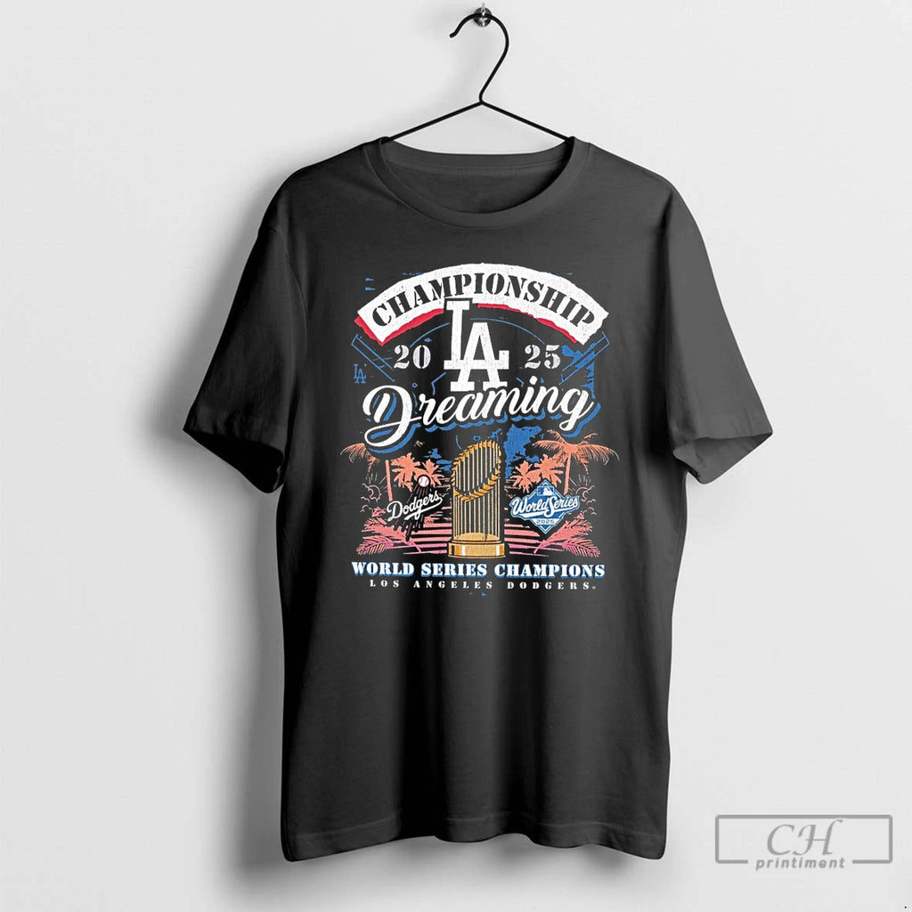 Premium Los Angeles Dodgers 2025 World Series Champions Dreaming Franklin T Shirts Hoodie Sweatshirt | PurePodTees.com