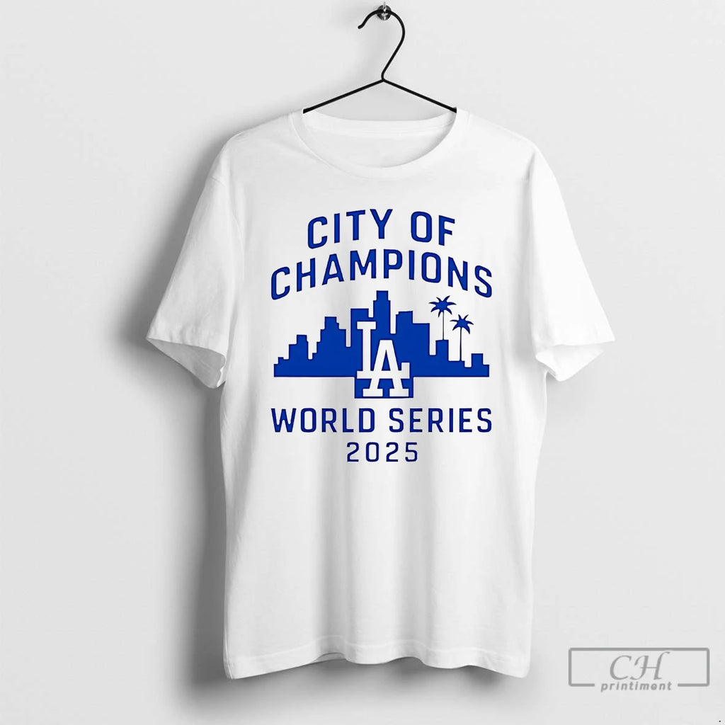 Premium Los Angeles Dodgers City Of Champions World Series 2025 T Shirts Hoodie Sweatshirt | PurePodTees.com