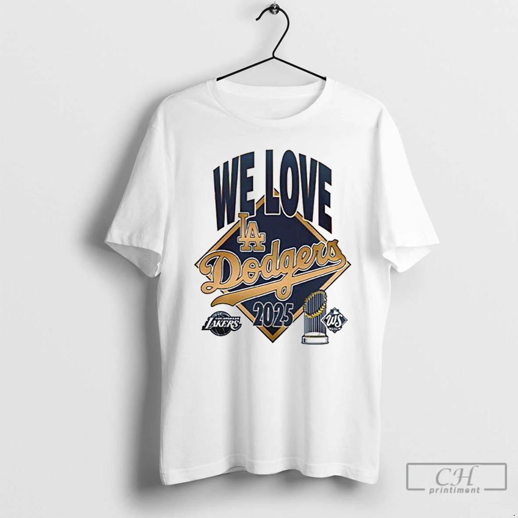 Premium Los Angeles Lakers Celebrated The Champs Dodgers 2025 World Series T Shirts Hoodie Sweatshirt | PurePodTees.com