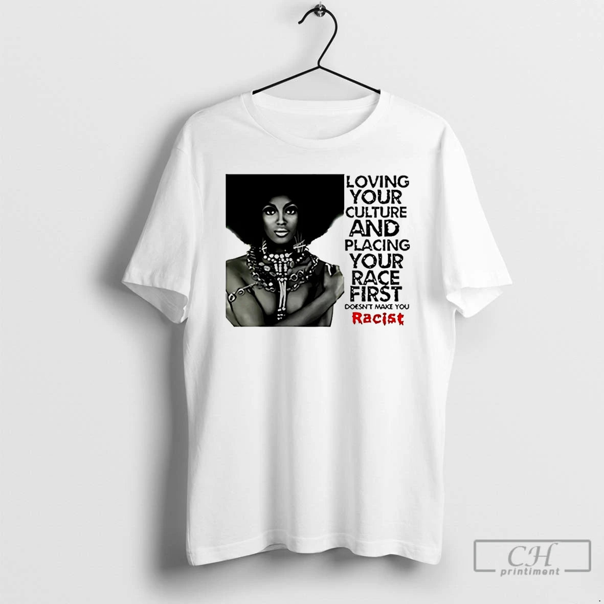 Premium Loving Your Culture And Placing Your Race First Shirt Hoodie Sweatshirt | PurePodTees.com