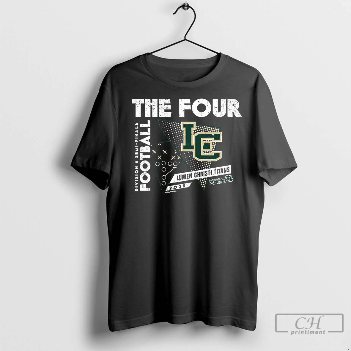 Premium Lumen Christi Titans 2025 D6 Semifinals The Four Shirt Hoodie Sweatshirt | PurePodTees.com