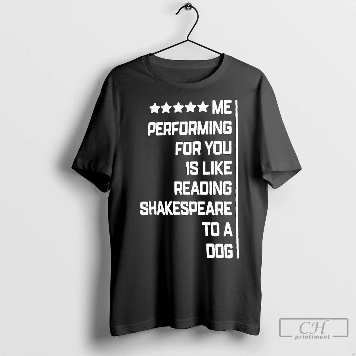 Premium Me Performing For You Is Like Reading Gunther Shakespeare To A Dog Shirt Hoodie Sweatshirt | PurePodTees.com