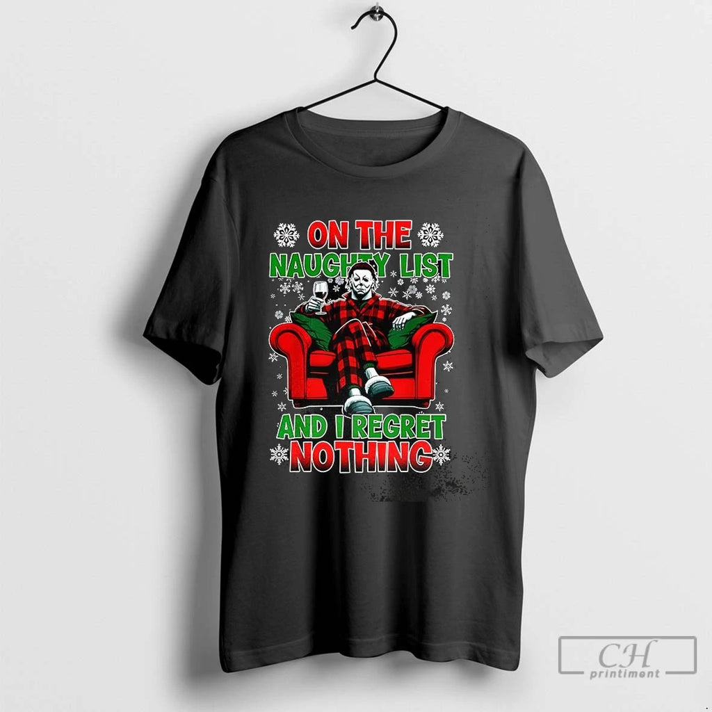 Premium Michael Myers On The Naughty List And I Regret Nothing Merry Christmas Shirt Hoodie Sweatshirt | PurePodTees.com