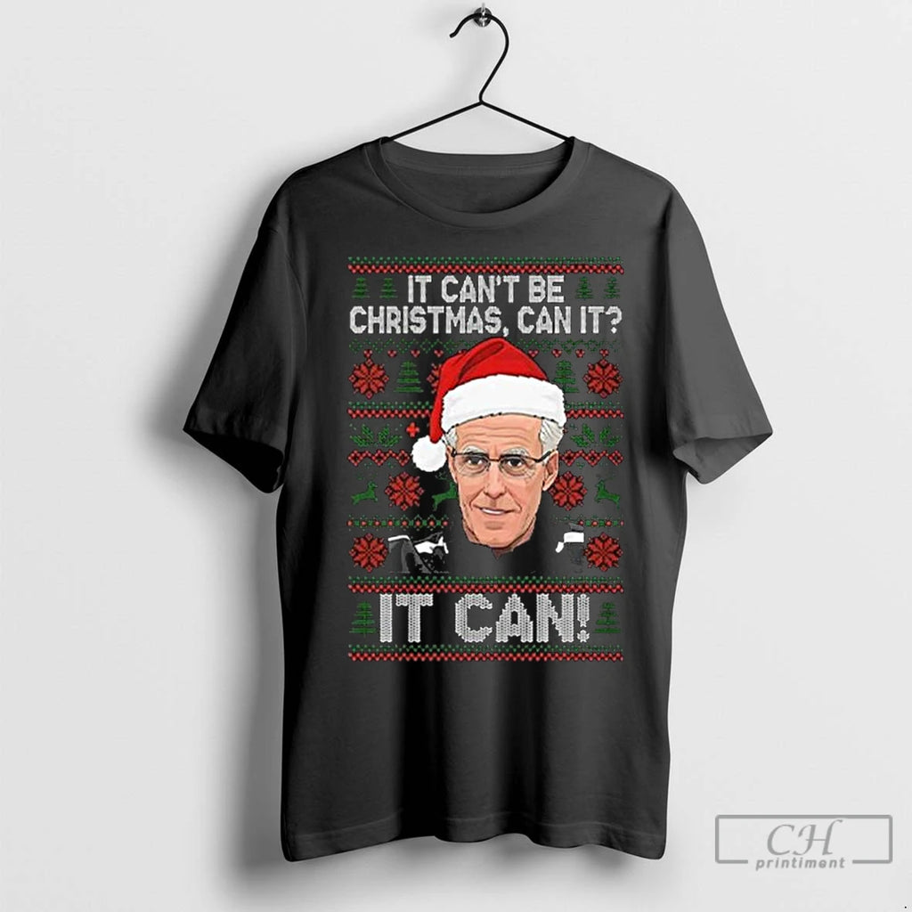 Premium Mick Mccarthy It Cant Be Christmas Can It It Can Long Sleve Shirt Hoodie Sweatshirt | PurePodTees.com