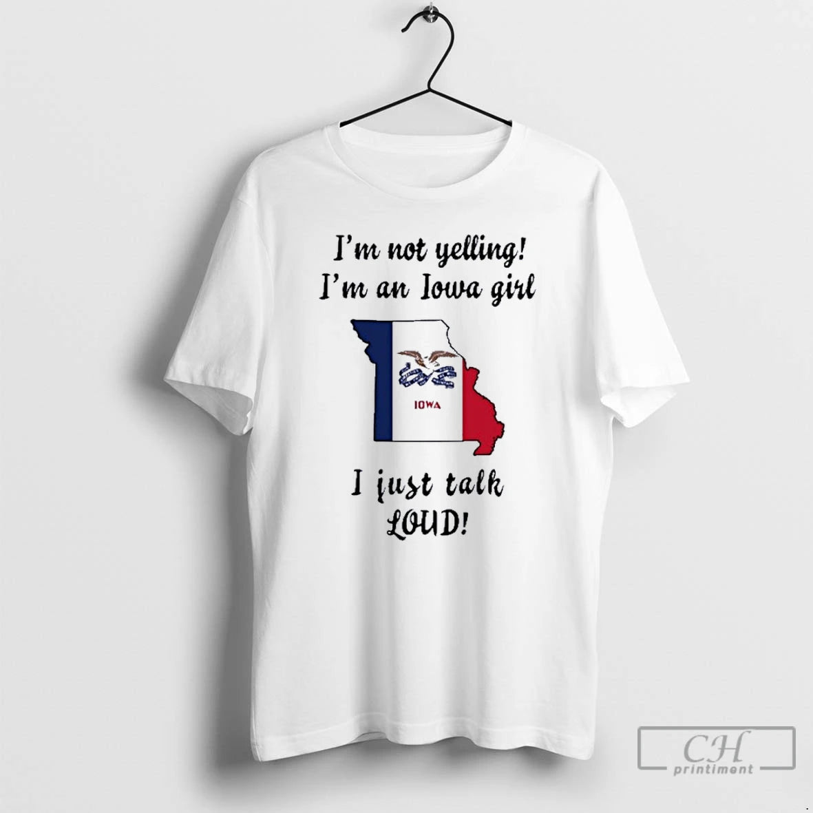 Premium Missouri Map Im Not Yelling Im An Iowa Girl I Just Talk Loud Shirt Hoodie Sweatshirt | PurePodTees.com