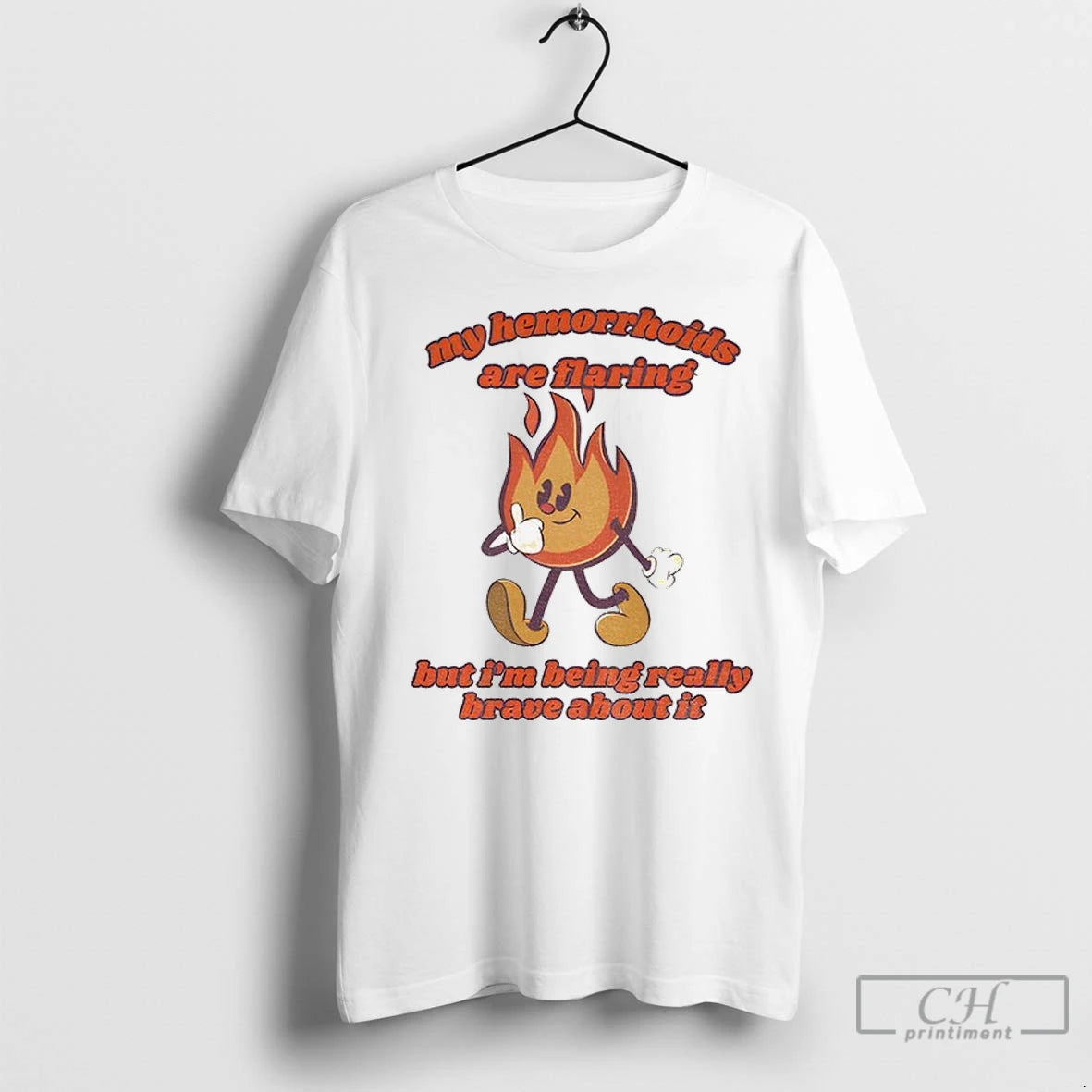 Premium My Hemorrhoids Are Flaring But Im Being Really Brave About It Shirt Hoodie Sweatshirt | PurePodTees.com