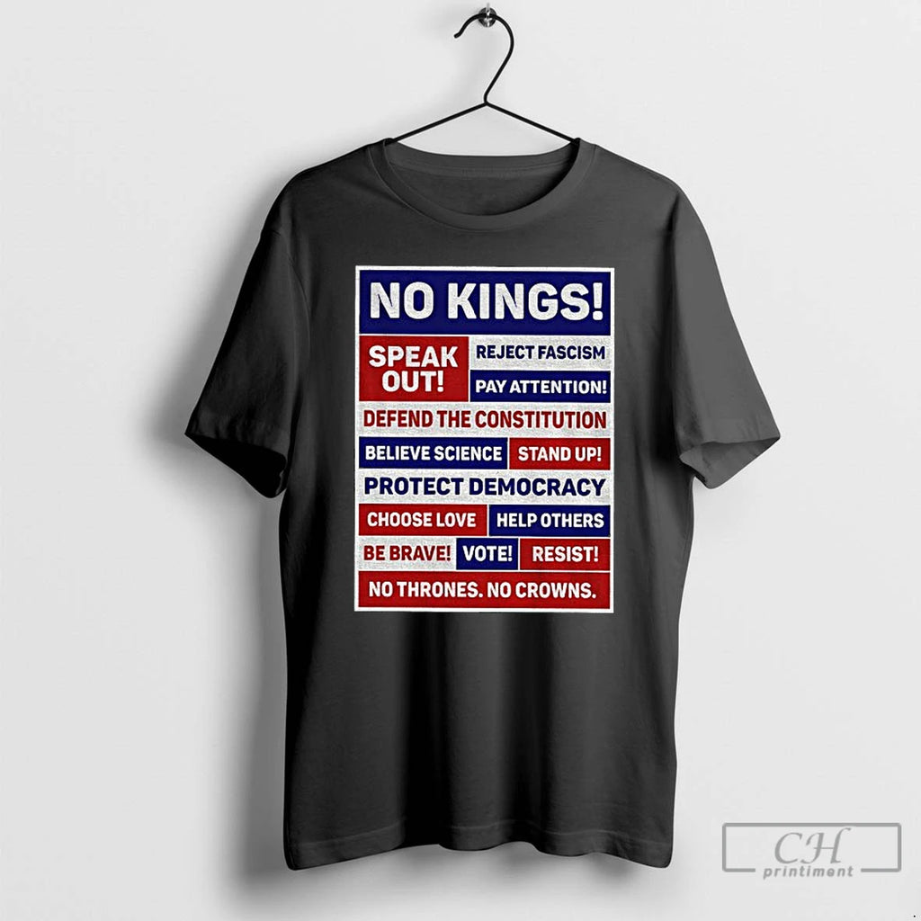 Premium No Kings Speak Out Reject Fascism Pay Attention Defend The Constitution Believe Science Shirt Hoodie Sweatshirt