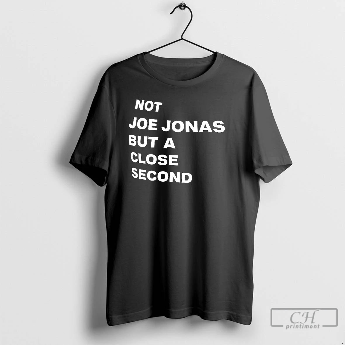 Premium Not Joe Jonas But A Close Second T Shirts Hoodie Sweatshirt | PurePodTees.com