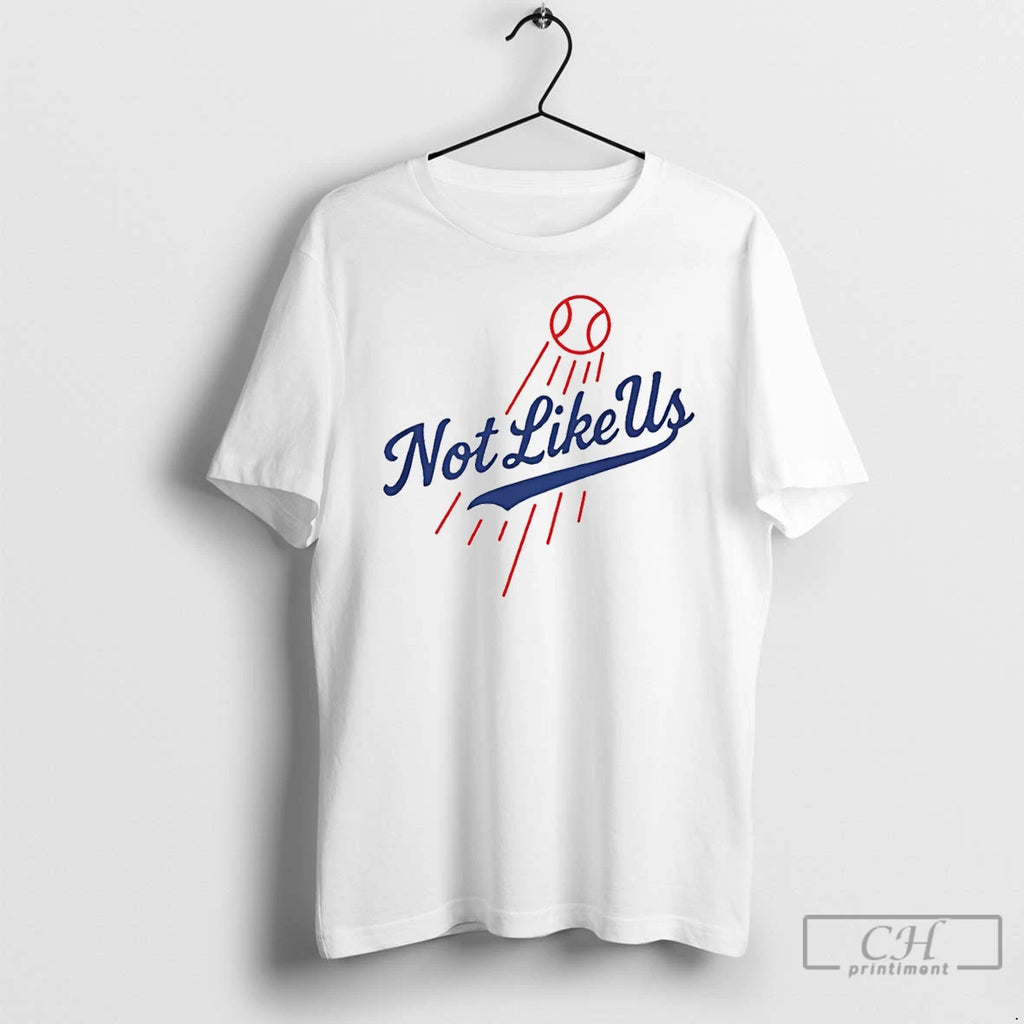 Premium Not Like Us Los Angeles Dodgers Mlb Baseball 2025 World Series Game Day Shirt Hoodie Sweatshirt | PurePodTees.com