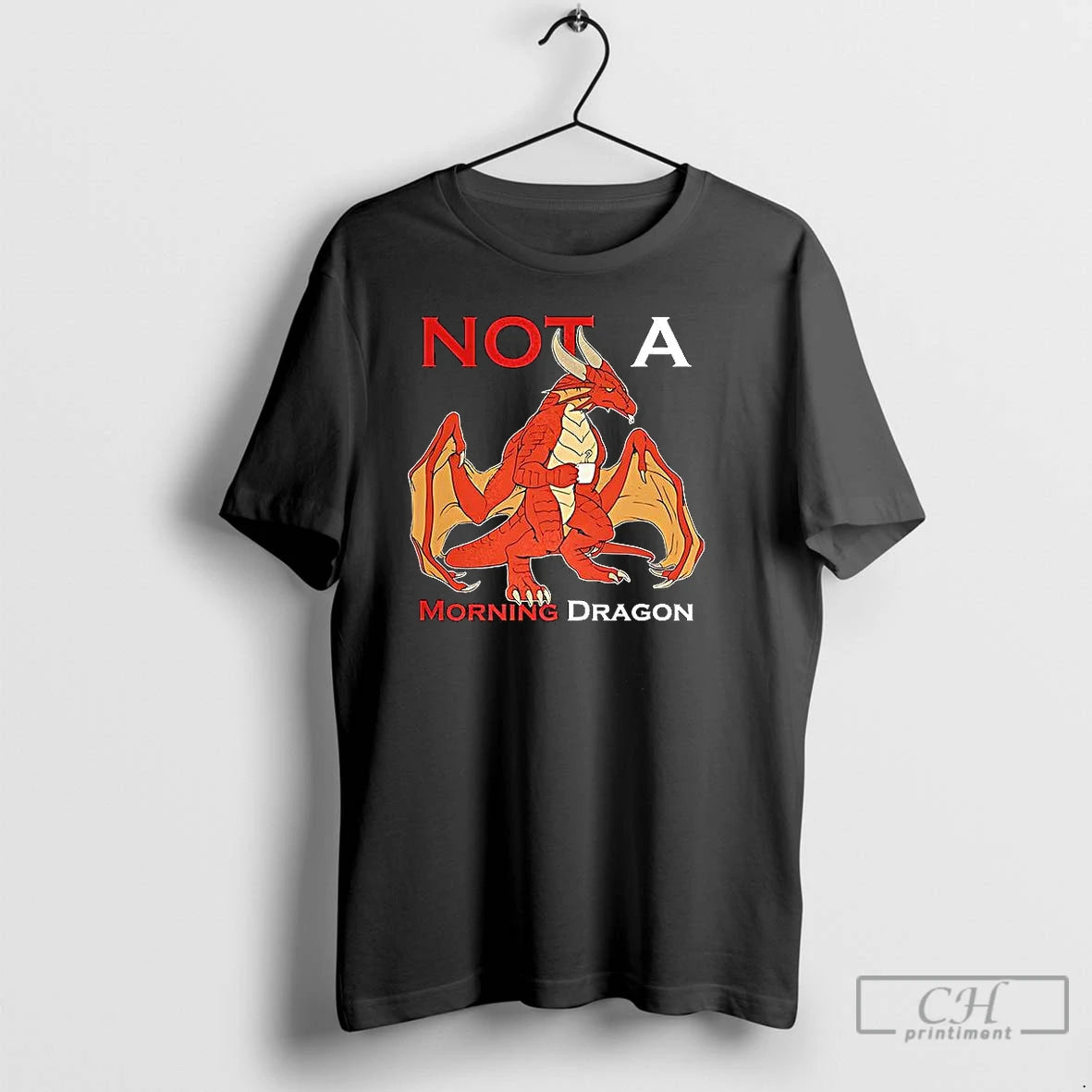 Premium Not A Morning Dragon T Shirts Hoodie Sweatshirt | PurePodTees.com