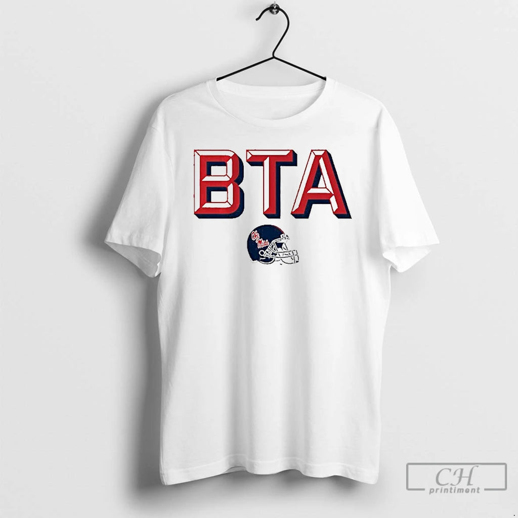 Premium Ole Miss Football Bta T Shirts Hoodie Sweatshirt | PurePodTees.com
