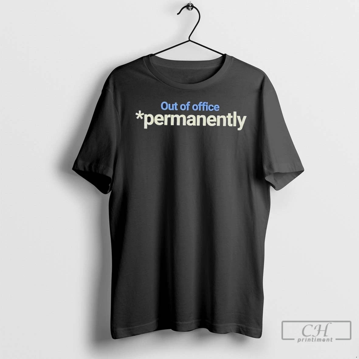 Premium Out Of Office Permanently Shirt Hoodie Sweatshirt | PurePodTees.com