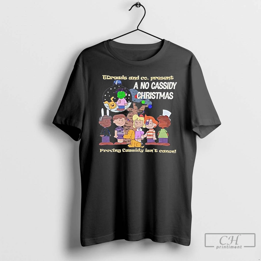 Premium Peanuts Tdreads And Co Present A No Cassidy Christmas Proving Cassidy Isnt Canon Shirt Hoodie Sweatshirt