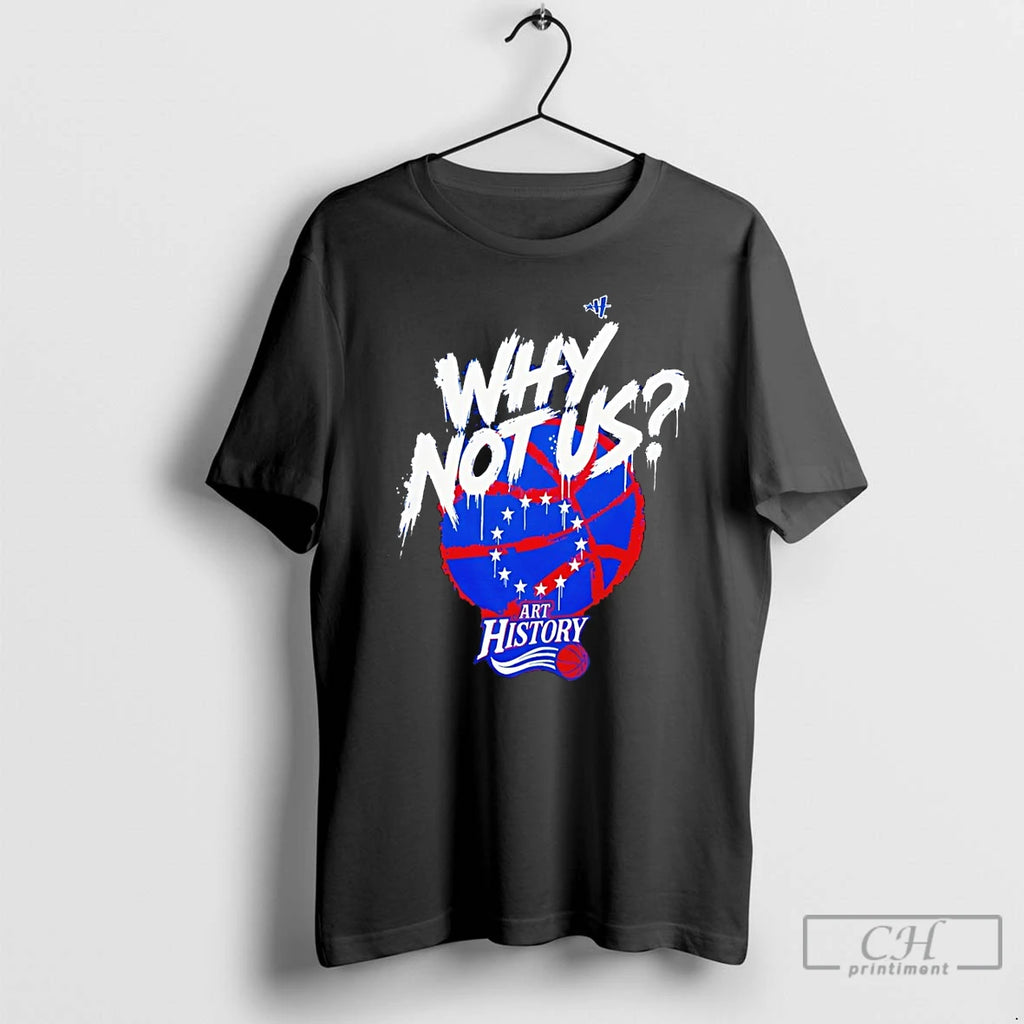 Premium Philadelphia 76ers Why Not Us Graffiti Basketball
