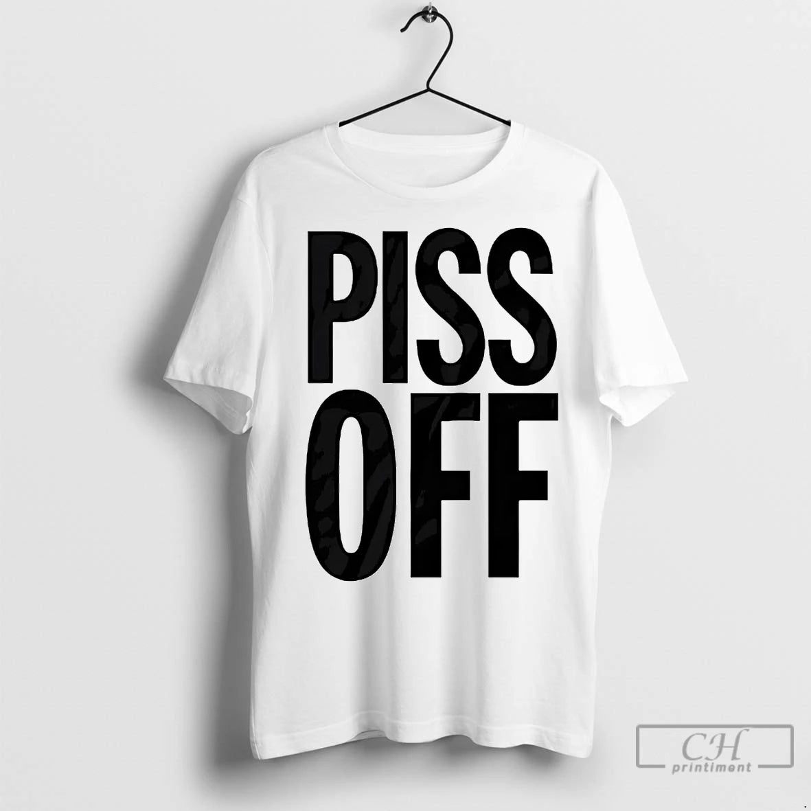 Premium Piss Off Offensive Shirt Hoodie Sweatshirt | PurePodTees.com