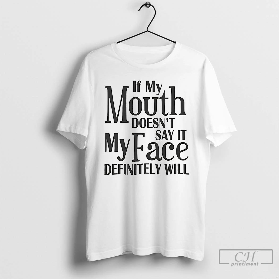 Premium Pittsburgh If My Mouth Doesnt Say It My Face Will Definitely Will T Shirts Hoodie Sweatshirt | PurePodTees.com