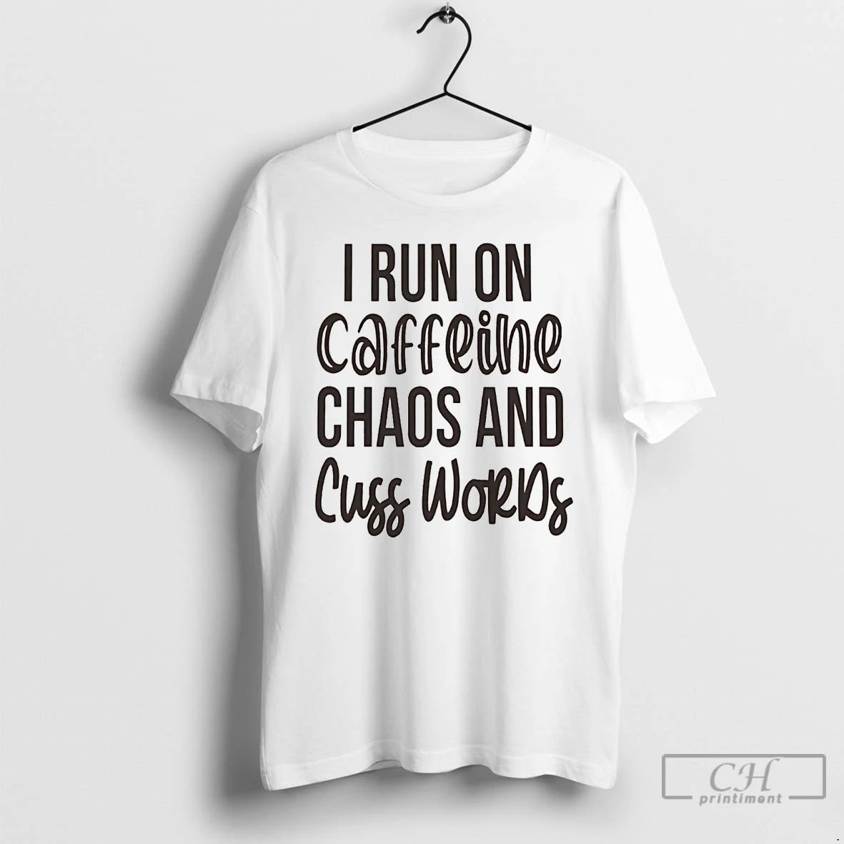 Premium Pittsburgh Sarcasm I Run On Caffeine Chaos And Cuss Words T Shirts Hoodie Sweatshirt | PurePodTees.com