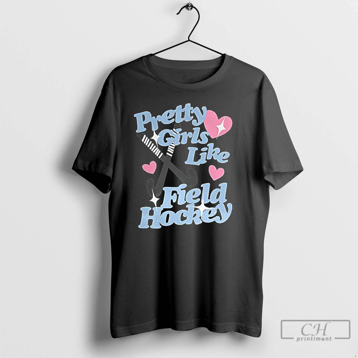 Premium Pretty Girls Like Field Hockey Stick Shirt Hoodie Sweatshirt | PurePodTees.com