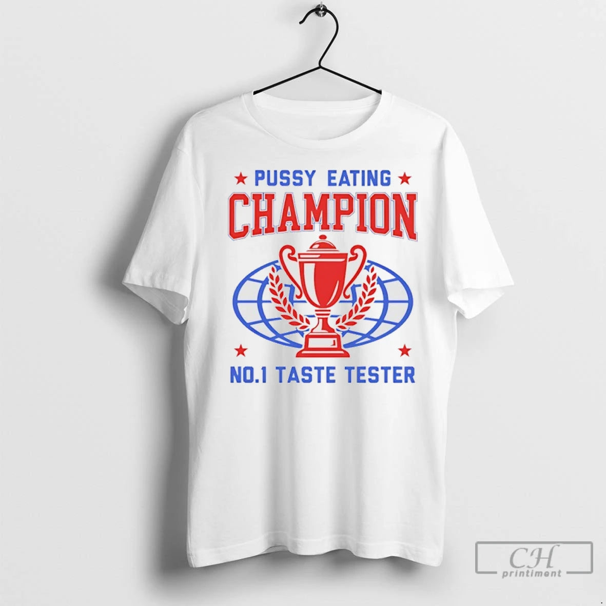 Premium Pussy Eating Champion No 1 Taste Tester Shirt Hoodie Sweatshirt | PurePodTees.com
