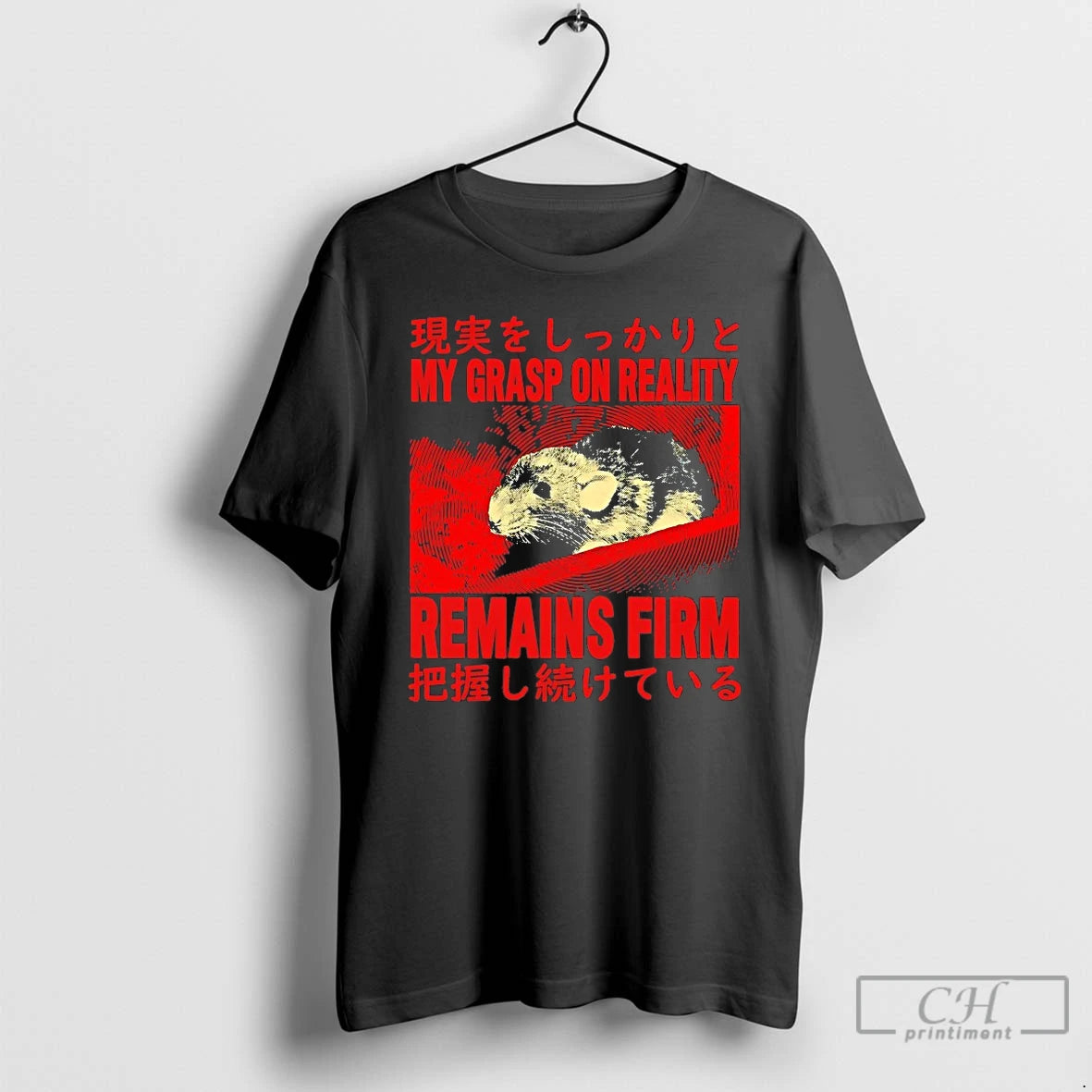 Premium Rat My Grasp On Reality Remains Firm Shirt Hoodie Sweatshirt | PurePodTees.com