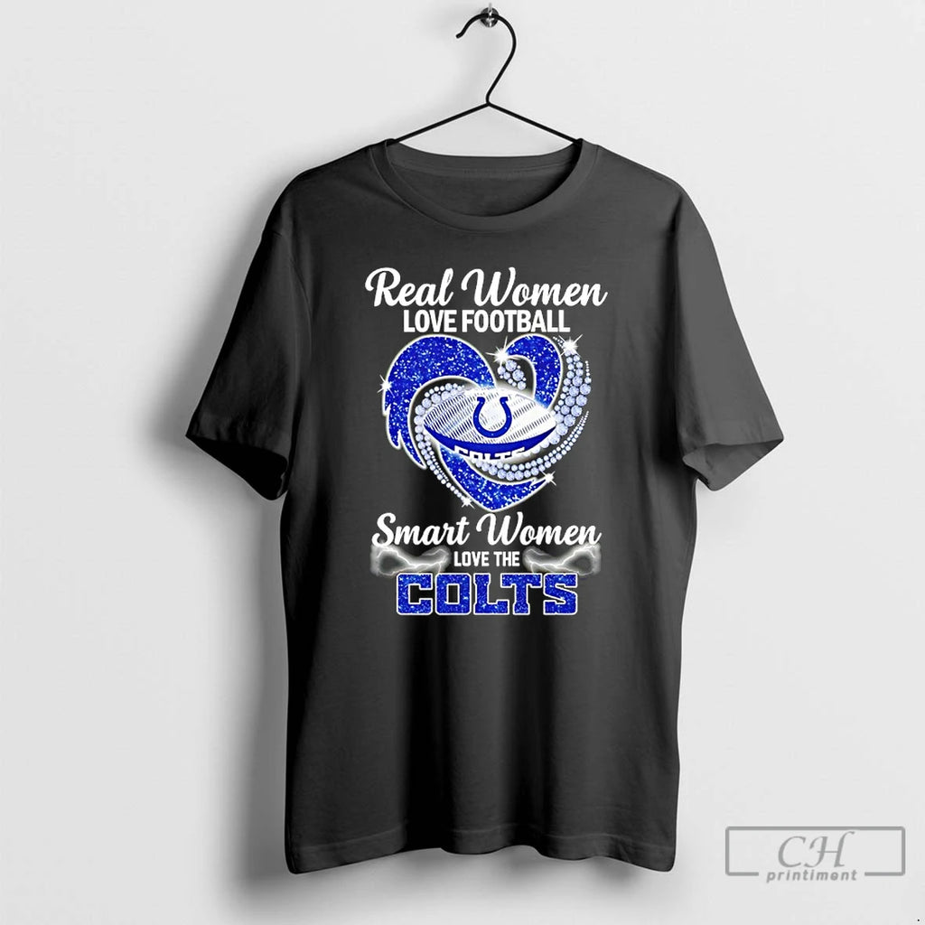 Premium Real Women Love Football Smart Women Love The Indianapolis Colts Heart Diamond T Shirts Hoodie Sweatshirt