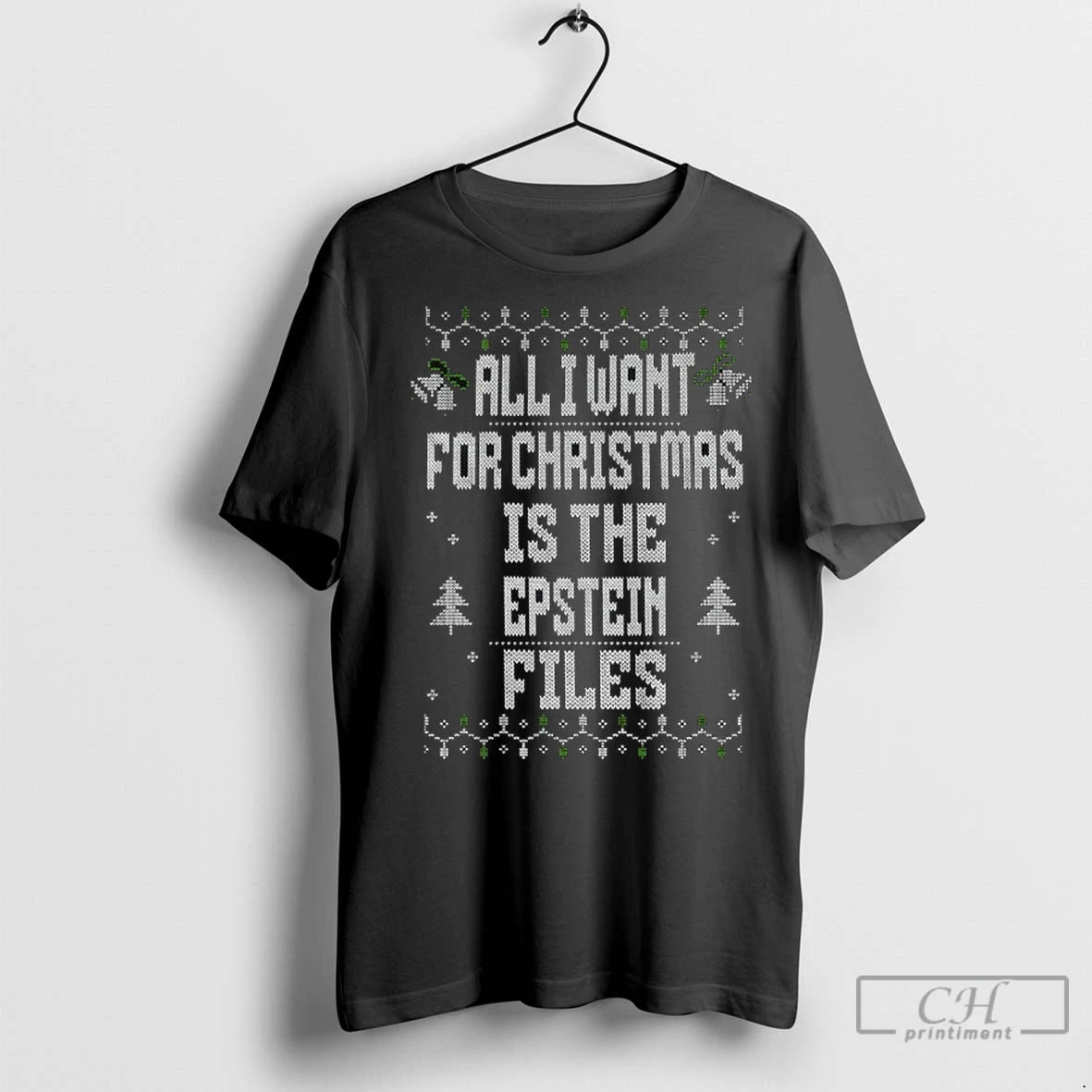Premium Release The Epstein Files All I Want For Christmas The Epstein Files Merry Christmas Shirt Hoodie Sweatshirt