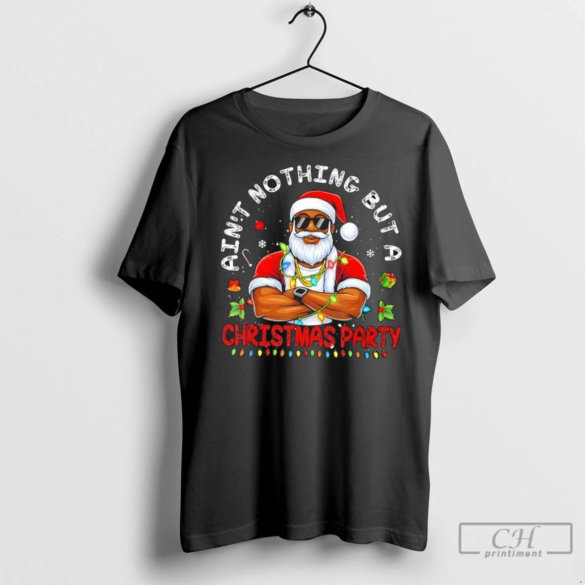 Premium Santa Black Aint Nothing But A Christmas Party Shirt Hoodie Sweatshirt | PurePodTees.com