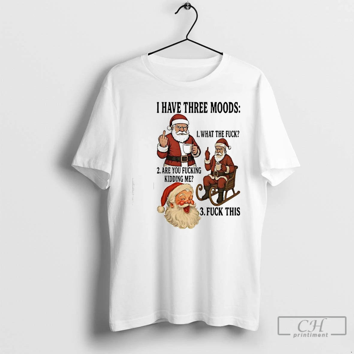 Premium Santa Claus I Have Three Moods Shirt Hoodie Sweatshirt | PurePodTees.com
