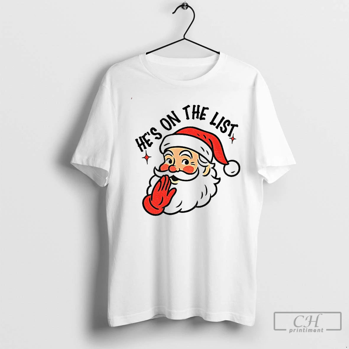Premium Santa Claus Big Face Hes On The List Christmas Shirt Hoodie Sweatshirt | PurePodTees.com