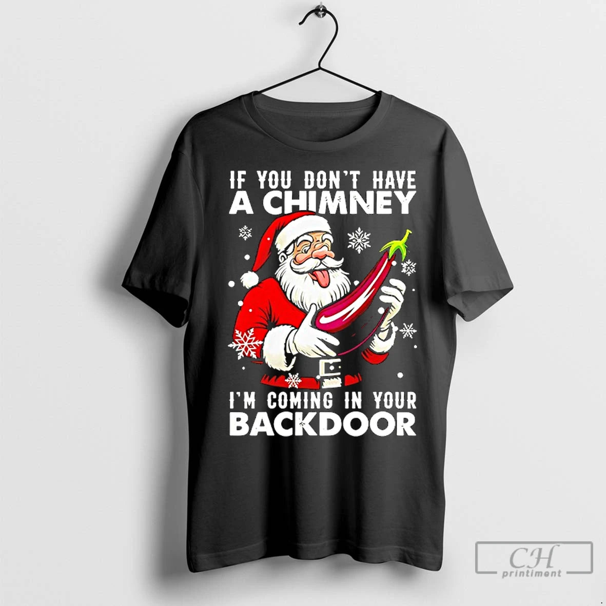 Premium Santa Claus If You Dont Have A Chimney Im Coming In Your Back Door Shirt Hoodie Sweatshirt | PurePodTees.com