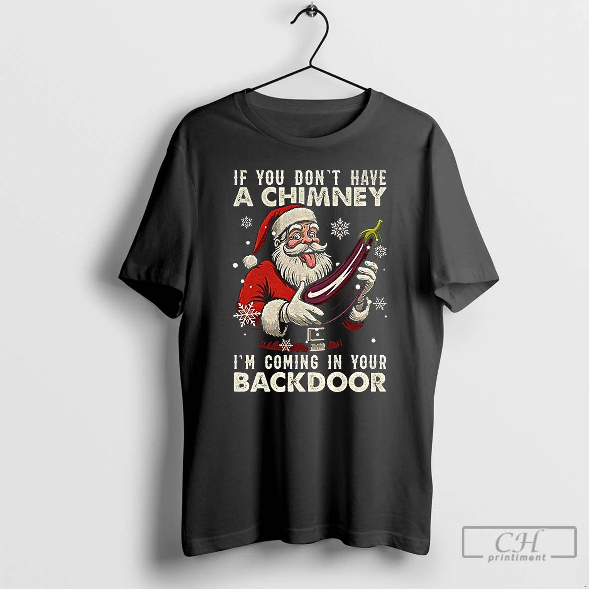 Premium Santa Claus If You Dont Have A Chimney Im Coming In Your Backdoor Merry Shirt Hoodie Sweatshirt | PurePodTees.com