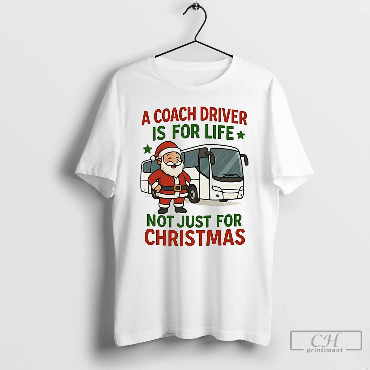 Premium Santa A Coach Driver Is For Life Not Just For Christmas T Shirts Hoodie Sweatshirt | PurePodTees.com