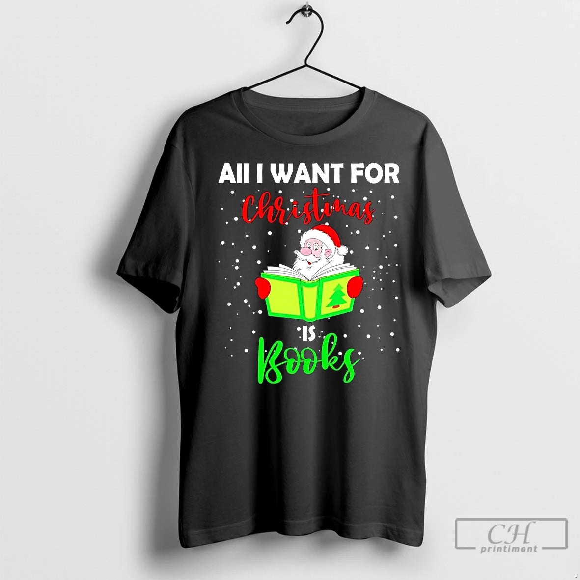 Premium Santa All I Want For Christmas Is Books Shirt Hoodie Sweatshirt | PurePodTees.com