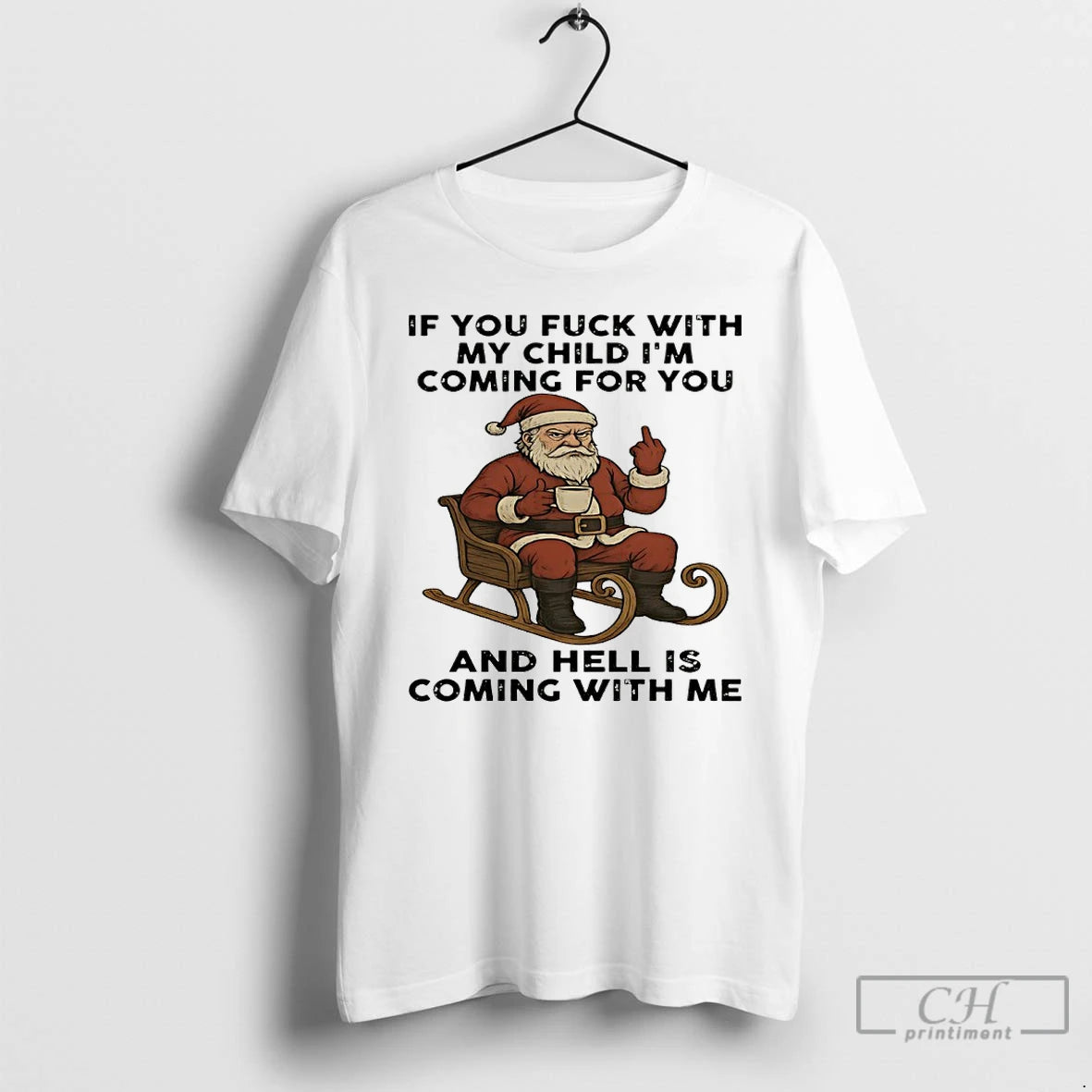 Premium Santa Middle Finger If You Fuck With My Child Im Coming For You And Shirt Hoodie Sweatshirt | PurePodTees.com