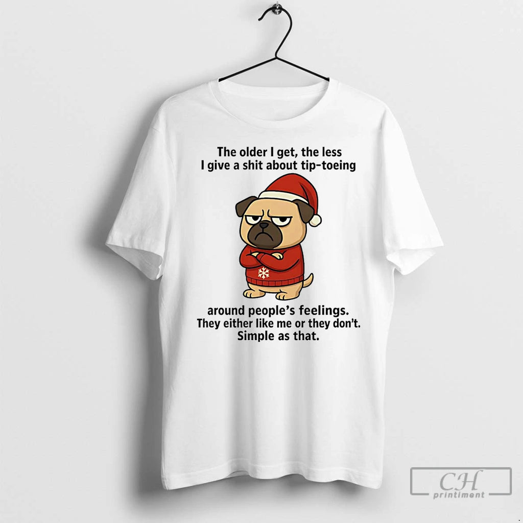 Premium Santa Pug The Older I Get The Less I Give A Shit Christmas Shirt Hoodie Sweatshirt | PurePodTees.com