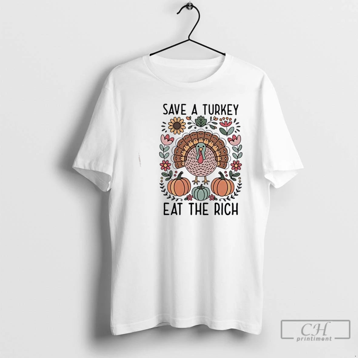 Premium Save A Turkey Eat The Rich Thanksgiving Shirt Hoodie Sweatshirt | PurePodTees.com