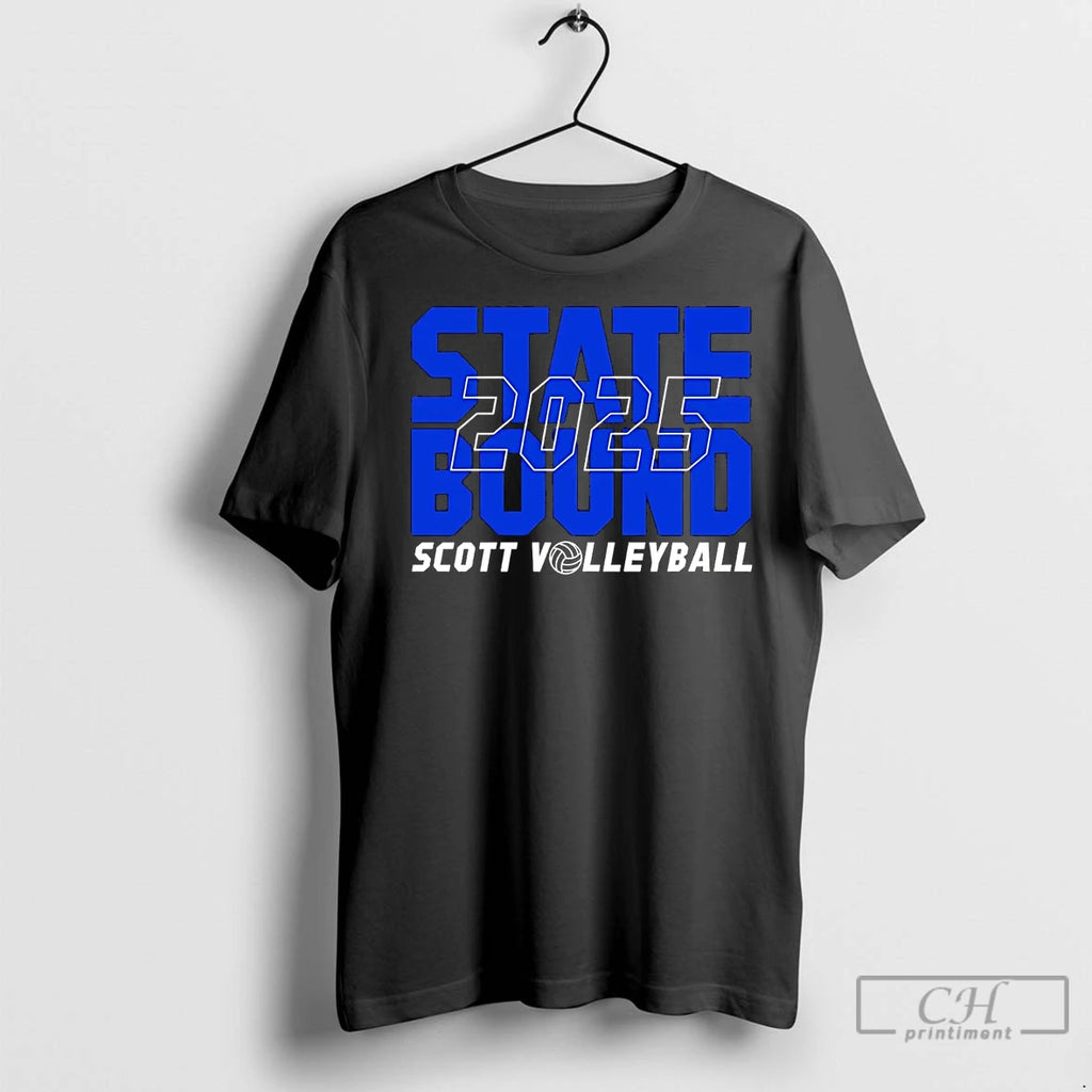 Premium Scott Volleyball State Bound 2025 Shirt Hoodie Sweatshirt | PurePodTees.com