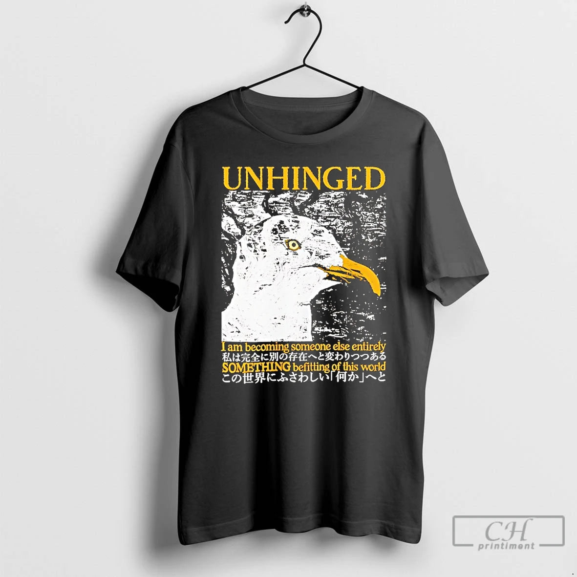 Premium Seagull Unhinged I Am Becoming Someone Else Something Befitting